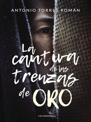 cover image of La cautiva de las trenzas de oro